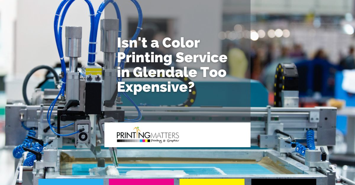 Color Printing Service in Glendale