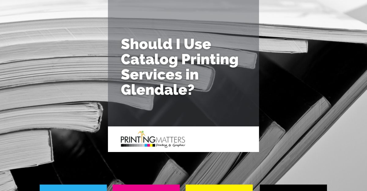 Catalog Printing Services in Glendale