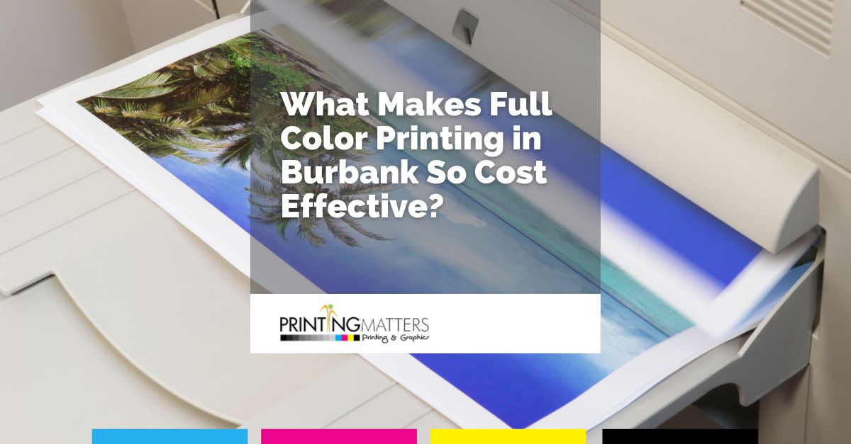 Full Color Printing in Burbank