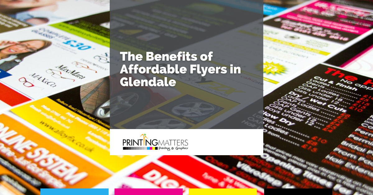 Affordable Flyers In Glendale