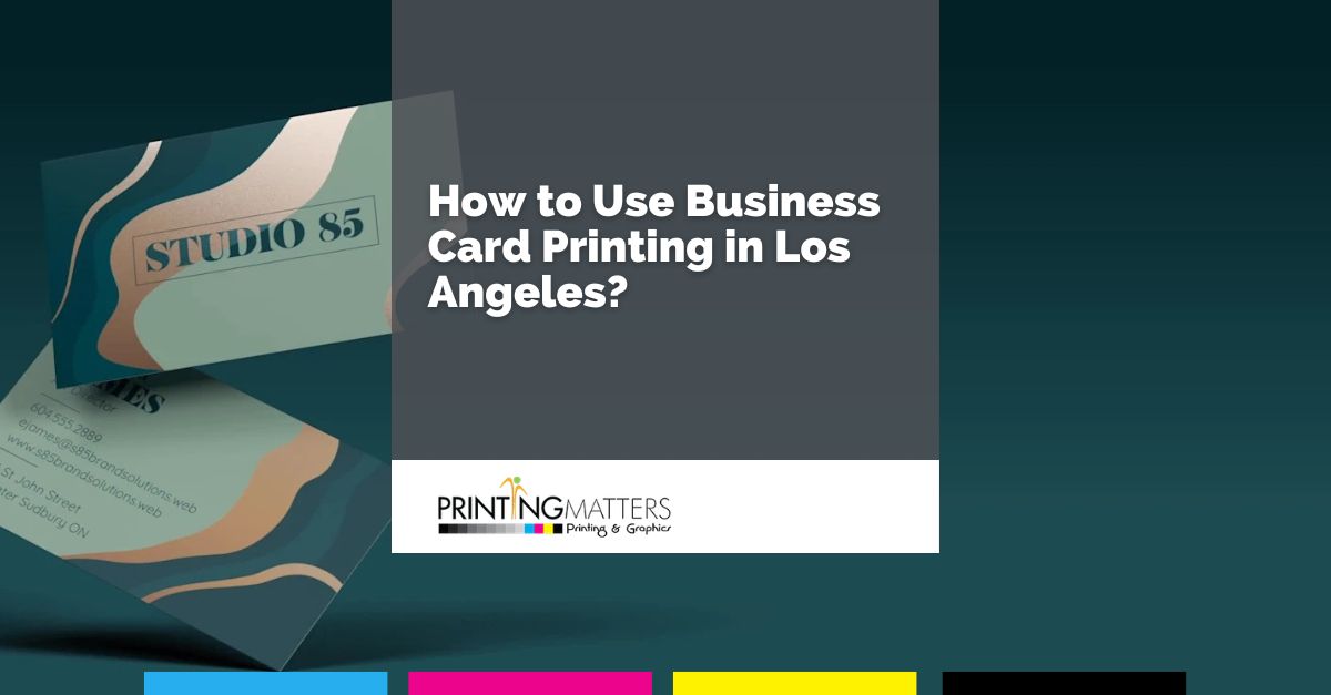 business card printing in Los Angeles