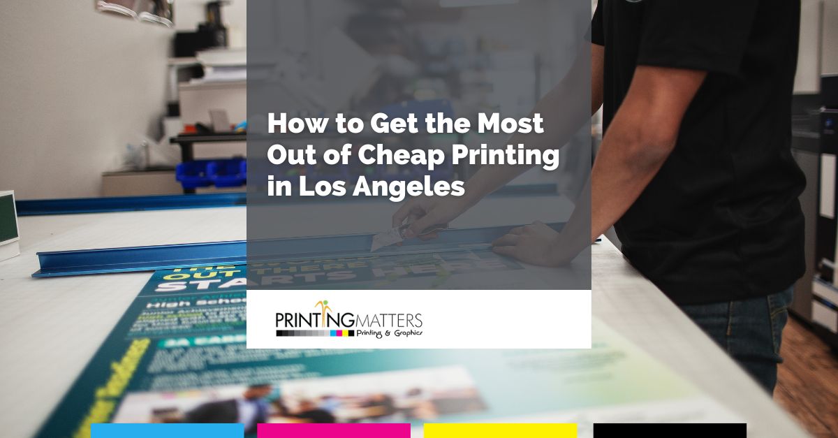 Cheap Printing in Los Angeles