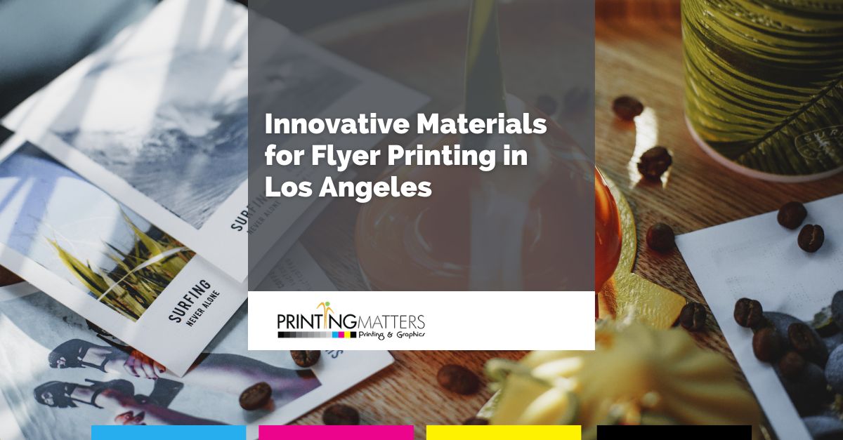 Flyer Printing in Los Angeles